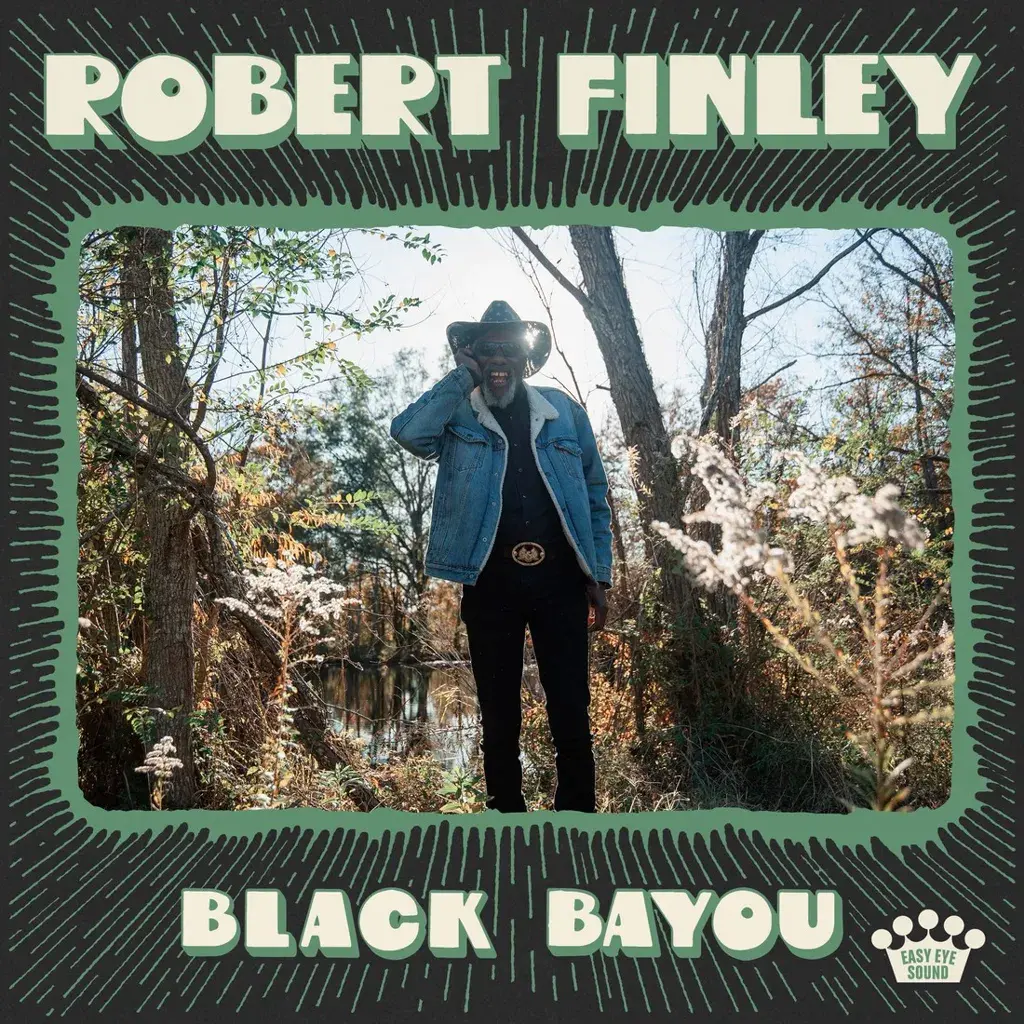 Easy Eye Sound Robert Finley - Black Bayou