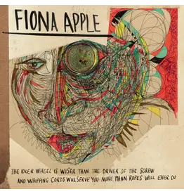 Sony Fiona Apple - The Idler Wheel Is Wiser Than The Driver Of The Screw and Whipping Cords Will Serve You More Than Ropes Will Ever Do
