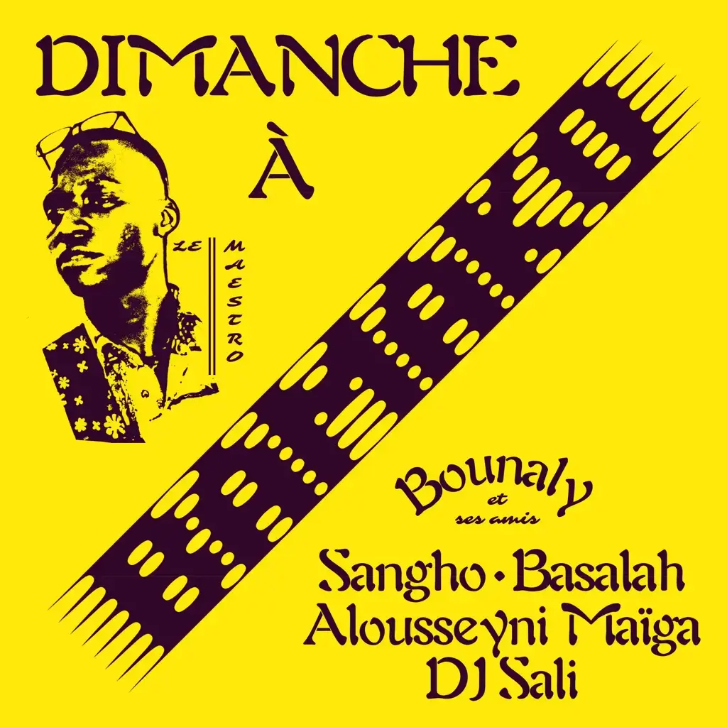 Sahel Sounds Bounaly - Dimanche a Bamako
