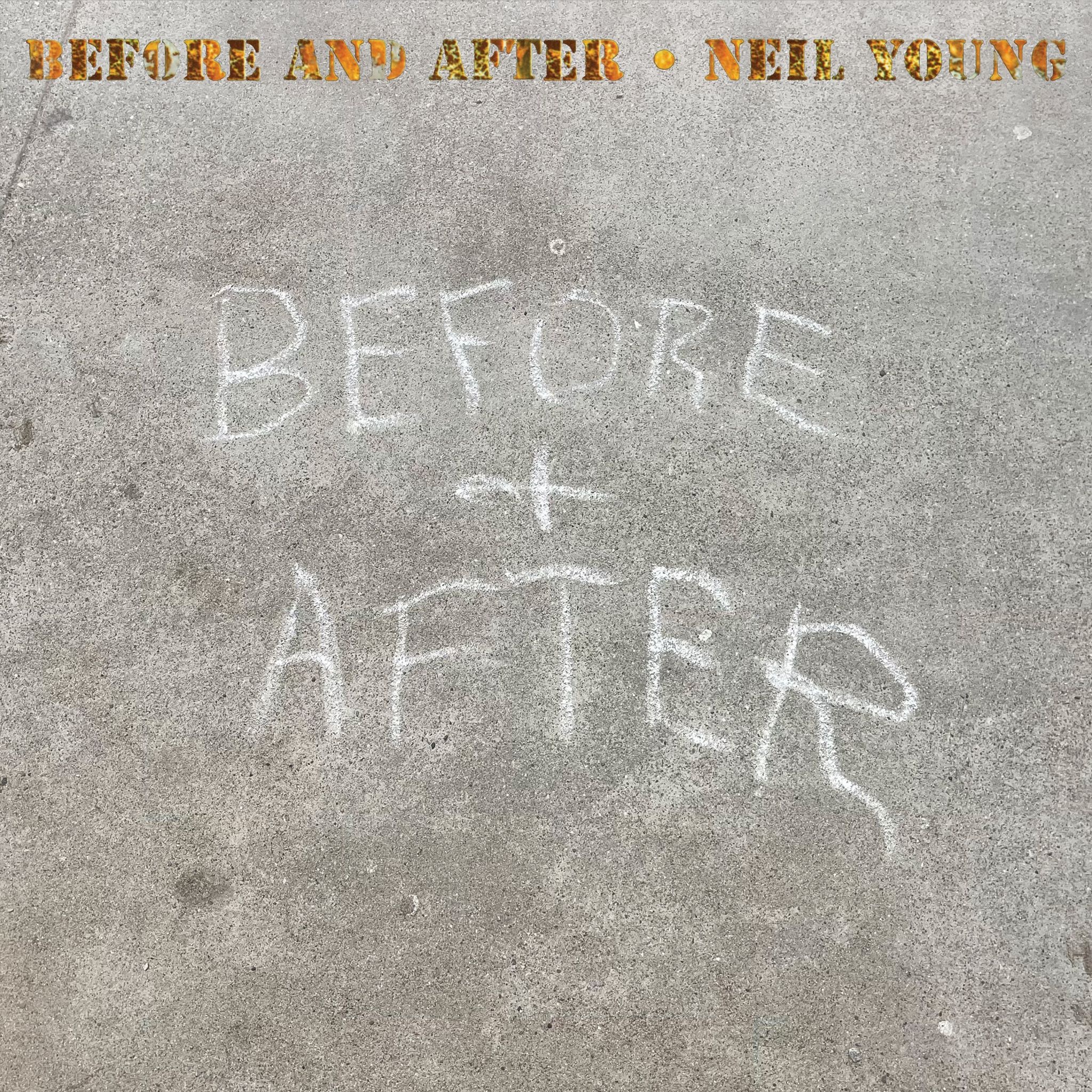 Reprise Records Neil Young - Before And After
