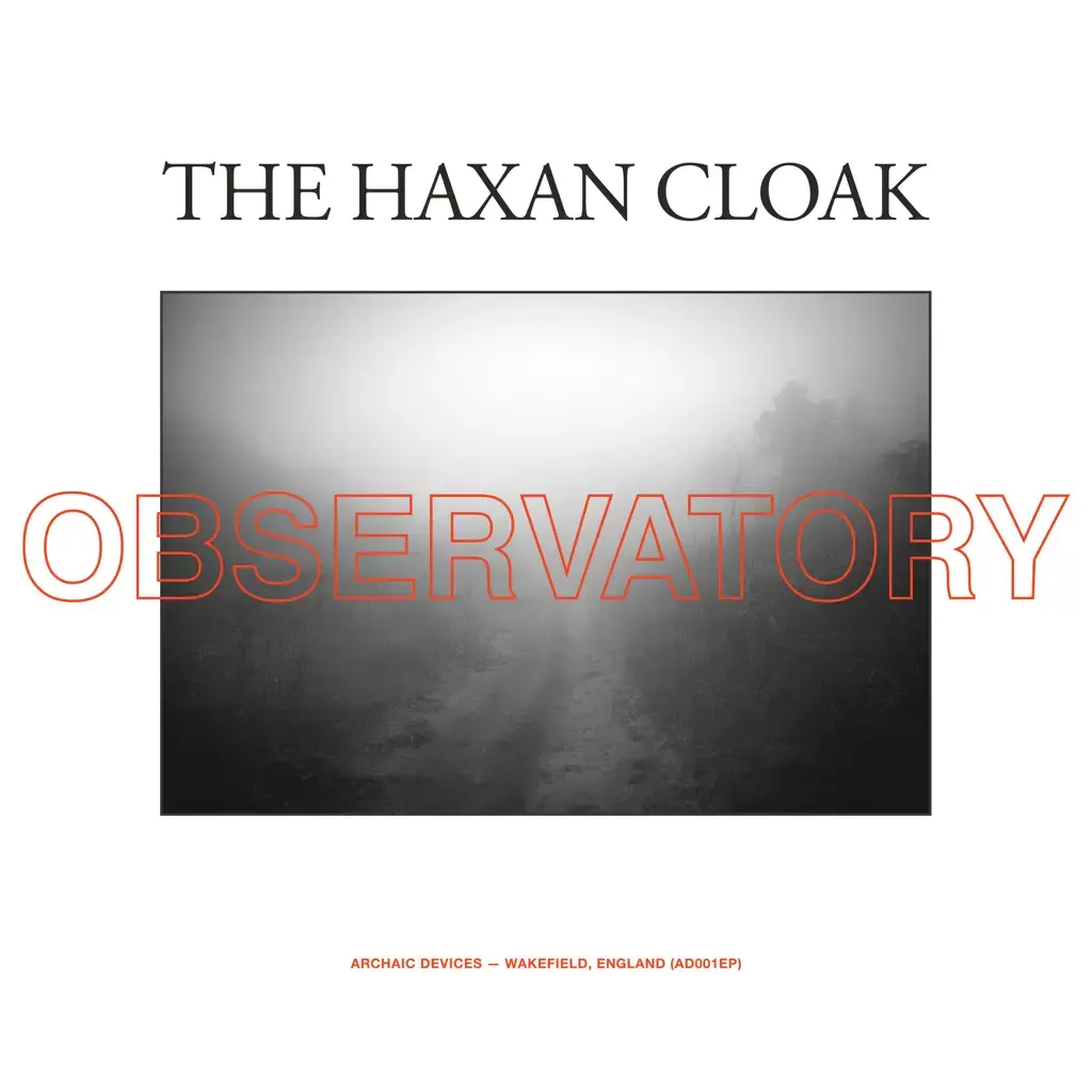 Archaic Devices The Haxan Cloak - Observatory