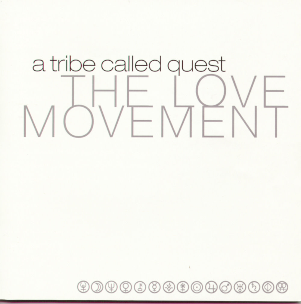 Sony A Tribe Called Quest -  The Love Movement