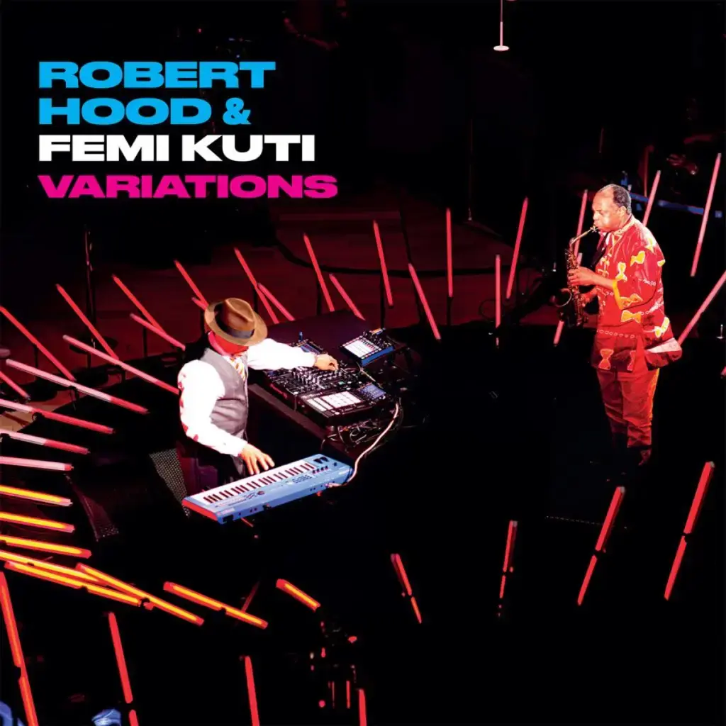 M-Plant Femi Kuti & Robert Hood - Variations