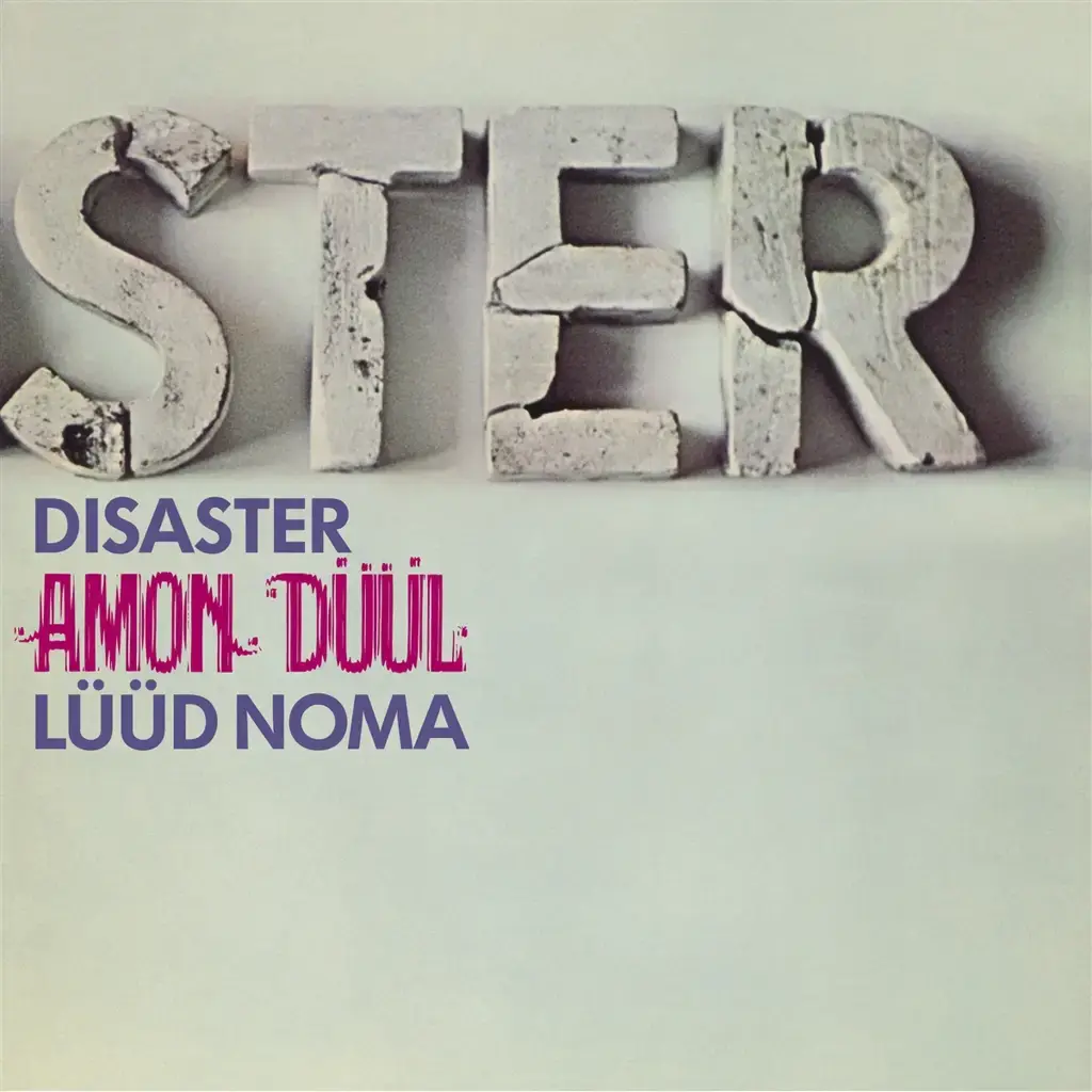 OHR Amon Düül - Disaster (Lüüd Noma)