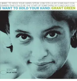 Blue Note Grant Green - I Want To Hold Your Hand (Tone Poet)