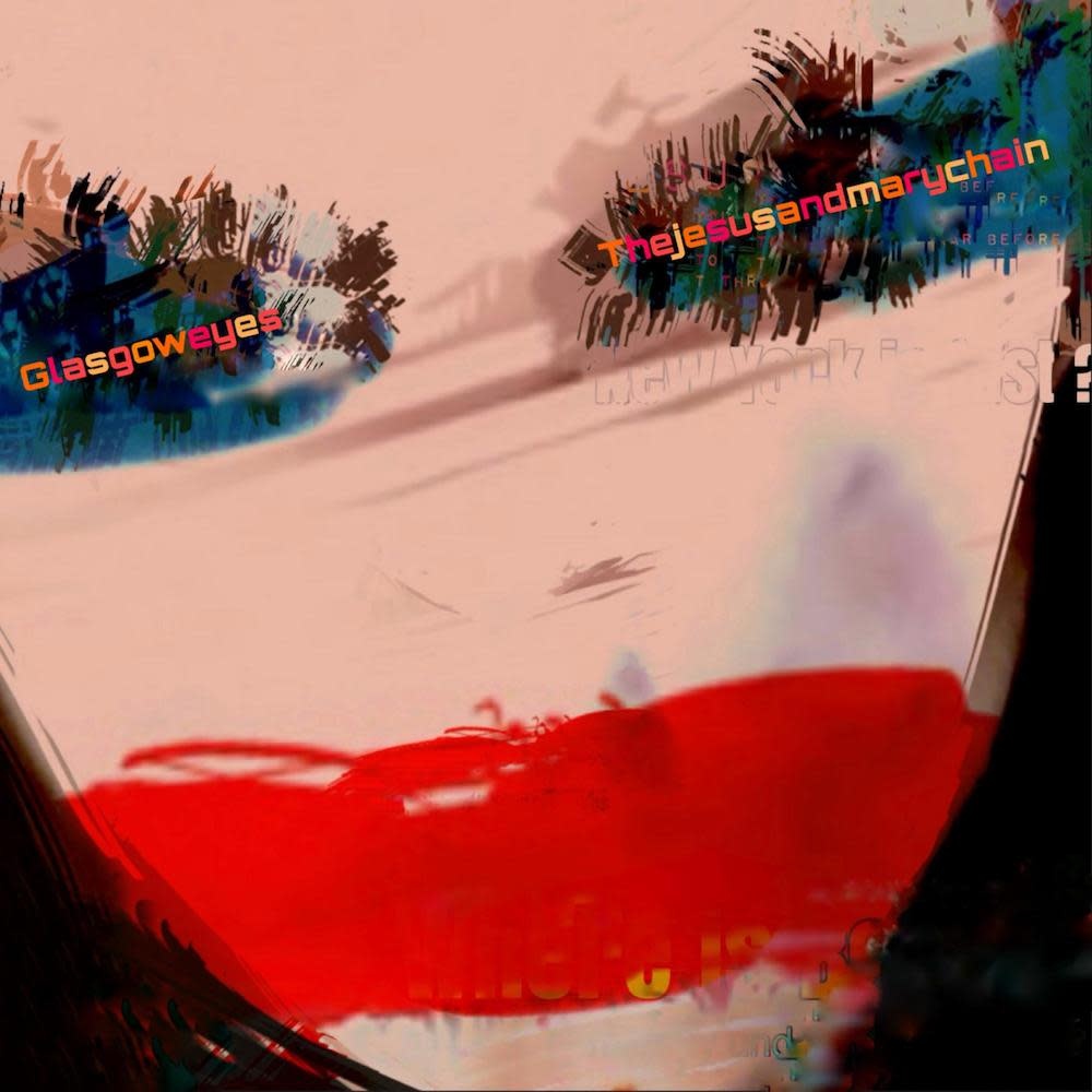 Cooking Vinyl The Jesus And Mary Chain - Glasgow Eyes (Deluxe Vinyl)