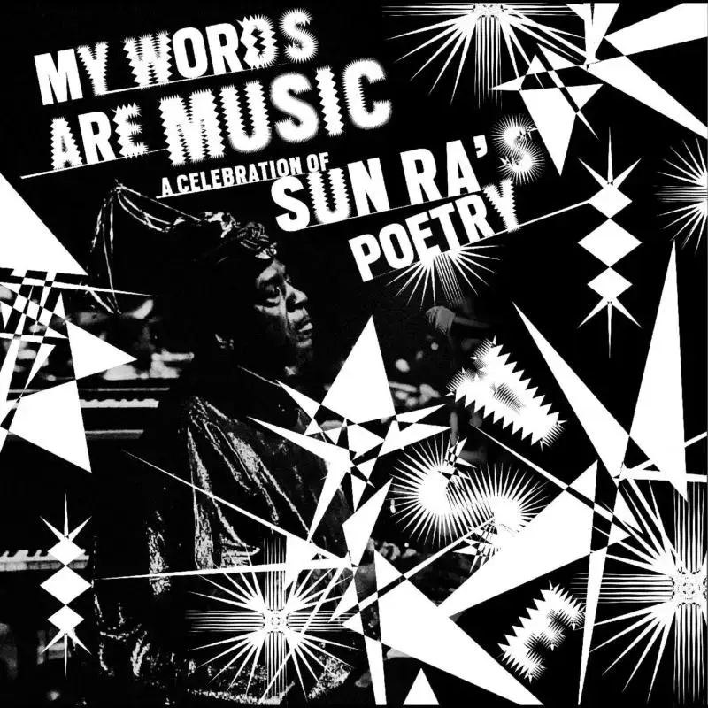 Omnisound Various - My Words Are Music: A Celebration of Sun Ra's Poetry