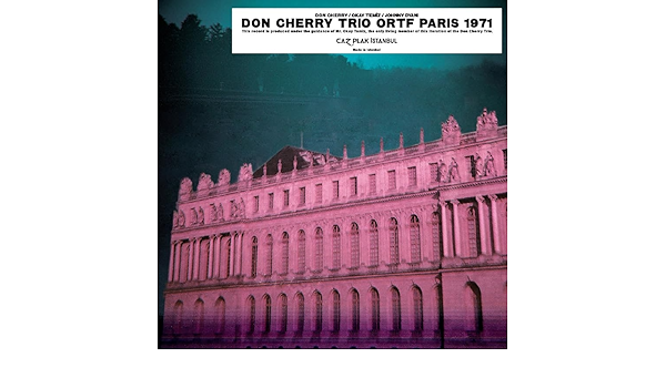 Caz Plak Istanbul Don Cherry Trio - The ORTF Recordings Paris 1971