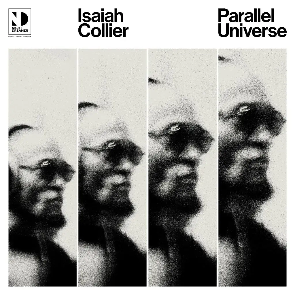 Night Dreamer Records Isaiah Collier - Parallel Universe