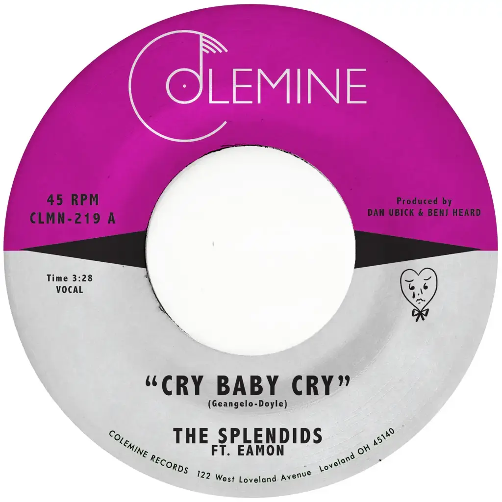 Colemine Records The Splendids & Eamon - Cry Baby Cry / Blame My Heart (Red Vinyl)
