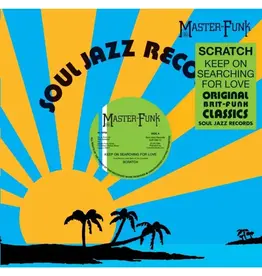 Soul Jazz Records Scratch - Keep On Searching For Love