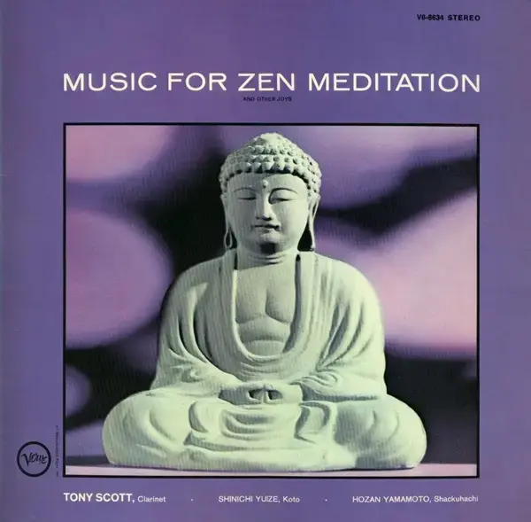 Decca (UMO) / Jazz / Verve Tony Scott - Muisc For Zen Meditation and Other Joys (Verve By Request)