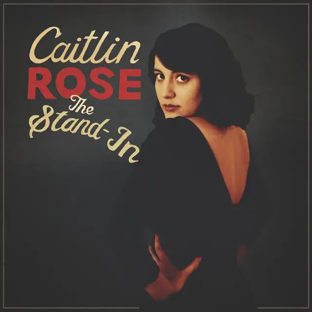 Names Caitlin Rose - The Stand In (Red Vinyl) RSD 2024