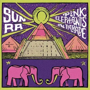 Modern Harmonic Sun Ra - Pink Elephants On Parade (Pink Vinyl) RSD 2024