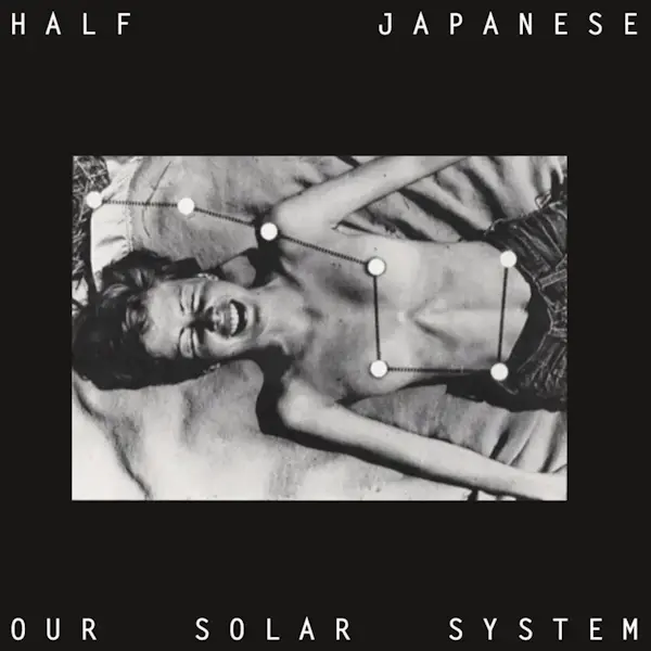 Fire Records Half Japanese - Our Solar System - RSD 2024