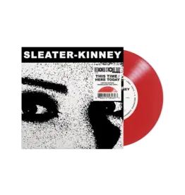 Loma Vista Sleater-Kinney - This Time / Here Today (Red Vinyl) RSD 2024