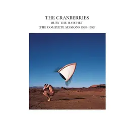 Island Records The Cranberries - Bury The Hatchet (The Complete Sessions) - RSD 2024