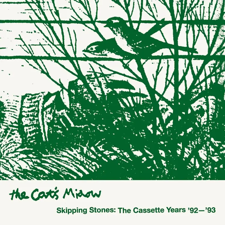 World of Echo The Cat's Miaow - Skipping Stones: The Cassette Years ‘92-’93