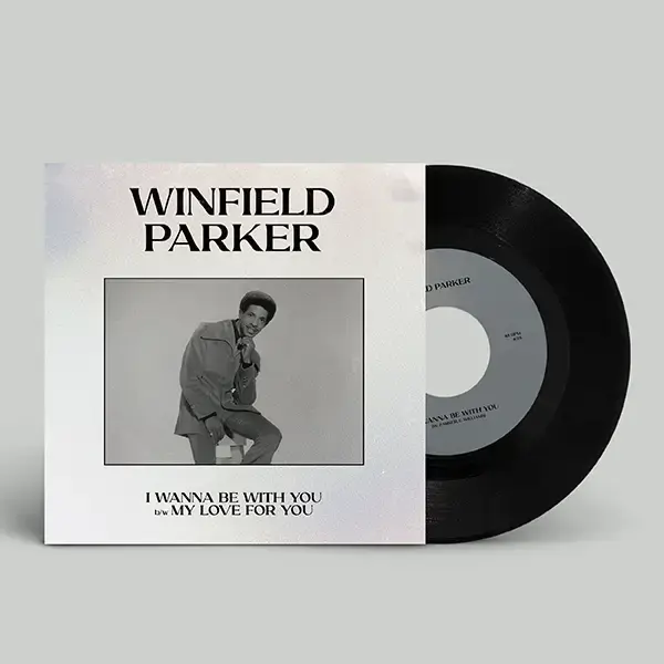 Celestial Echo Winfield Parker - I Wanna Be With You/ My Love For You - RSD 2024