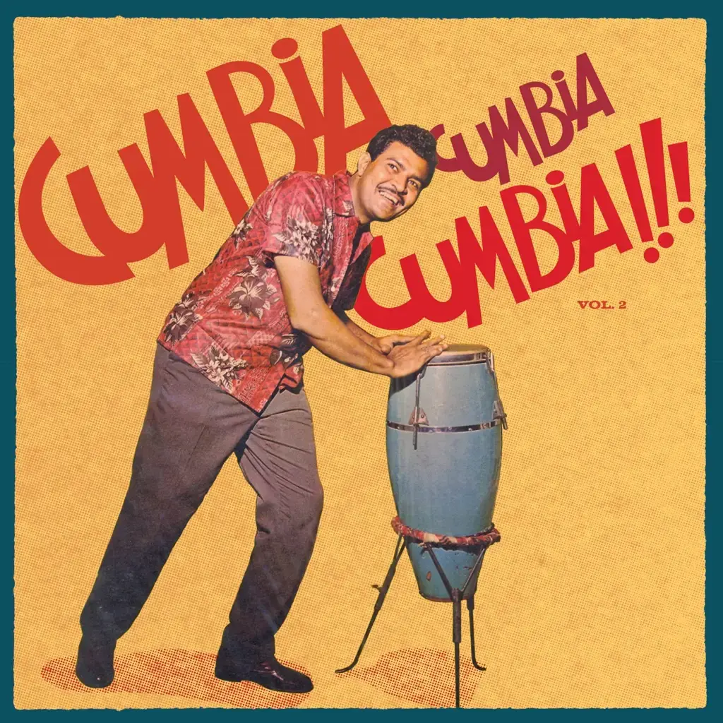 Vampisoul Various - Cumbia Cumbia Cumbia!!! Vol. 2