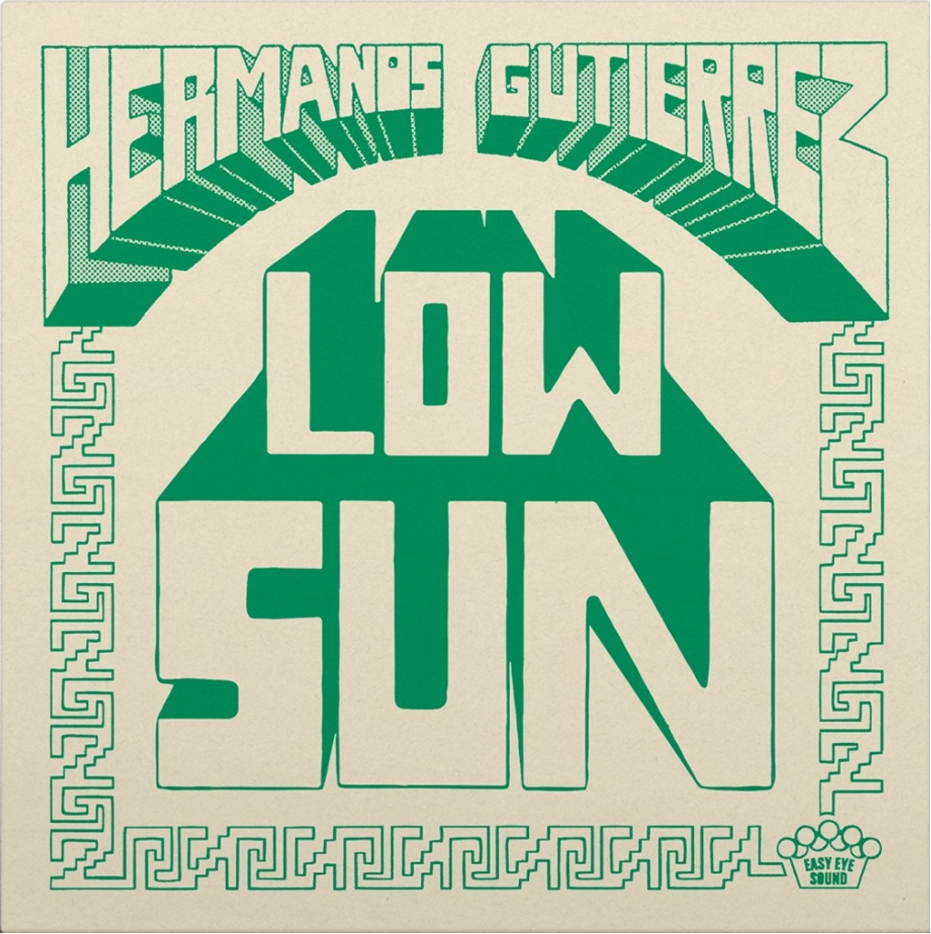 Easy Eye Sound Hermanos Gutirrez - Low Sun / Los Chicos Tristes (El Michels Affair Remix)