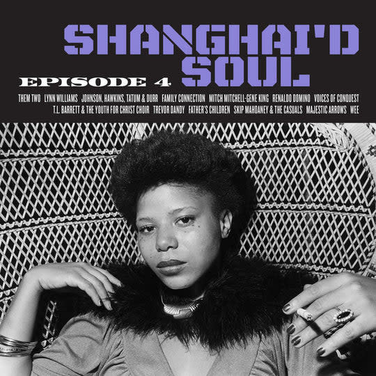 Numero Group Various - Shanghai'd Soul Episode 4