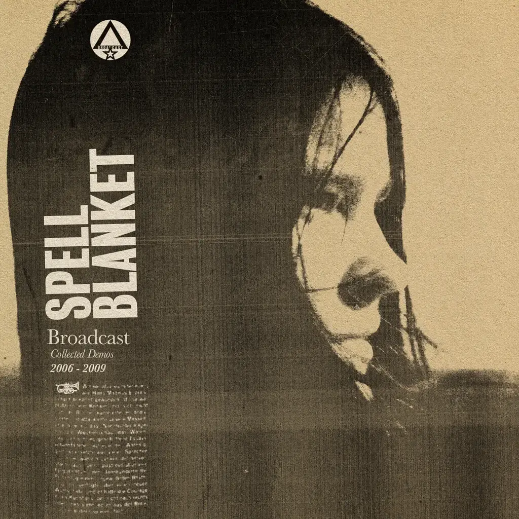 Warp Records Broadcast - Spell Blanket: Collected Demos 2006-2009