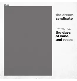 Fire Records The Dream Syndicate - Sketches For The Days Of Wine And Roses - RSD 2024