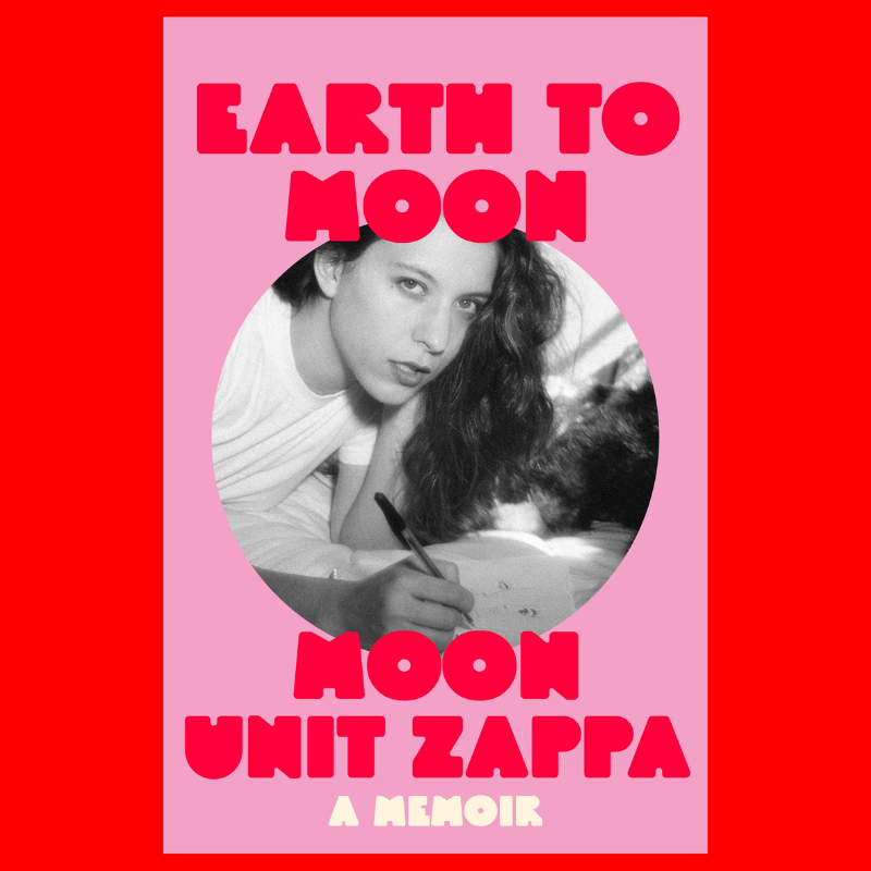 White Rabbit Books SIGNED Moon Unit Zappa - Earth to Moon