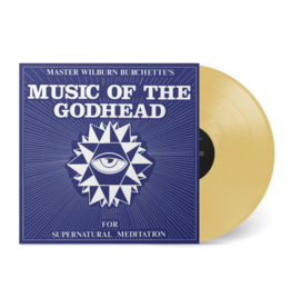 Numero Group Master Wilburn Burchette - Music of the Godhead (Gold Vinyl)