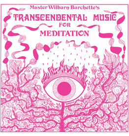 Numero Group Master Wilburn Burchette - Transcendental Music for Meditation