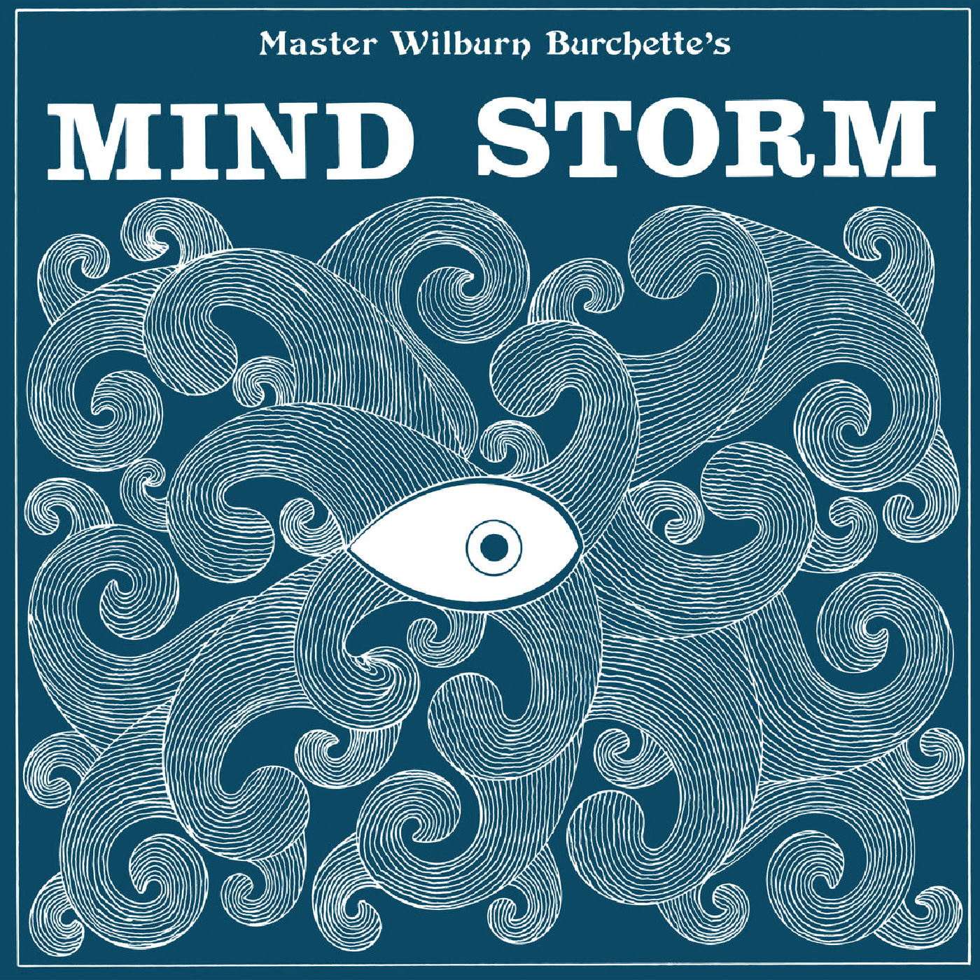 Numero Group Master Wilburn Burchette - Mind Storm