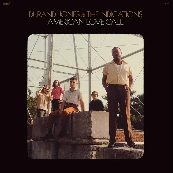 Dead Oceans Durand Jones and the Indications - American Love Call