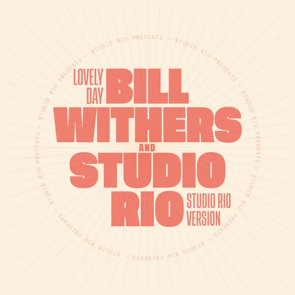 Mr Bongo Bill Withers & Studio Rio - Lovely Day