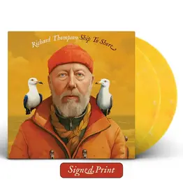New West SIGNED Richard Thompson - Ship To Shore (Yellow Vinyl)