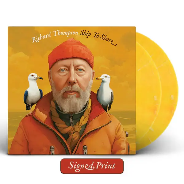 New West Records SIGNED Richard Thompson - Ship To Shore (Yellow Vinyl)