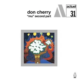 Charly / BYG Don Cherry - "Mu" Second Part