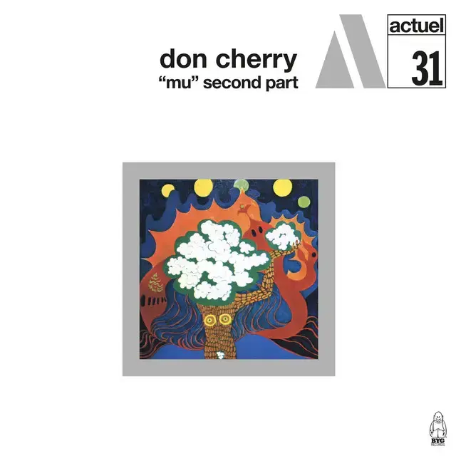 Charly / BYG Don Cherry - "Mu" Second Part