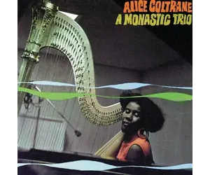 Alice Coltrane - A Monastic Trio (Verve By Request) | STP RECORDS