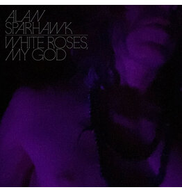 Sub Pop Alan Sparhawk - White Roses, My God (Loser Edition)