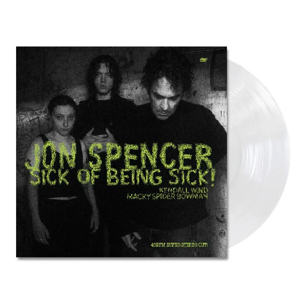 Bronzerat Jon Spencer - Sick of Being Sick! (Clear Vinyl)