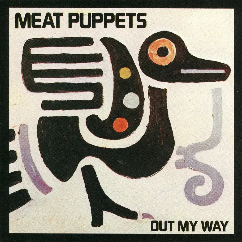 Megaforce Meat Puppets - Out My Way