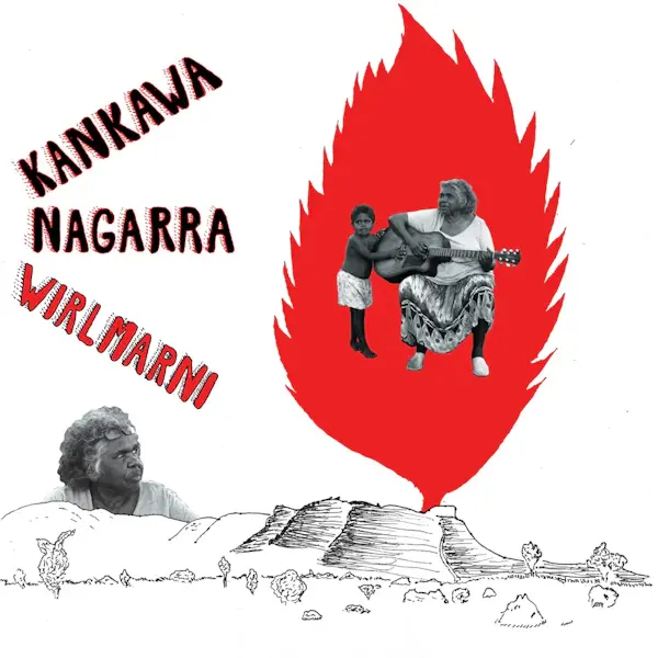 Mississippi Records Kankawa Nagarra - Wirlmarni (Red Vinyl)