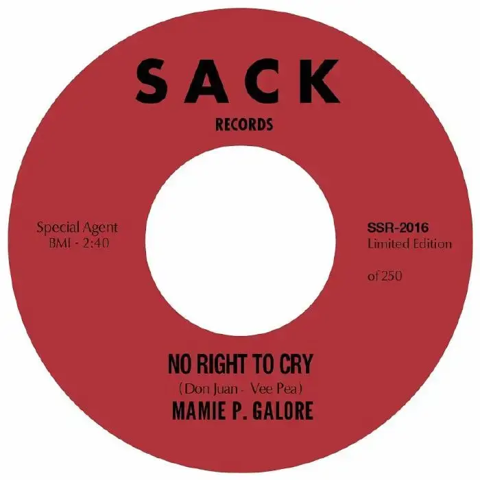 Secret Stash Mamie P. Galore - No Right To Cry b/w Do It Right Now