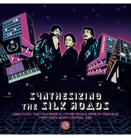Ostinato Records Various - Synthesizing the Silk Roads: Uzbek Disco, Tajik Folktronica, Uyghur Rock & Crimean Tatar Jazz from 1980s Soviet Central Asia