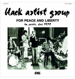 WEWANTSOUNDS Black Artist Group - For Peace and Liberty: In Paris, Dec 1972