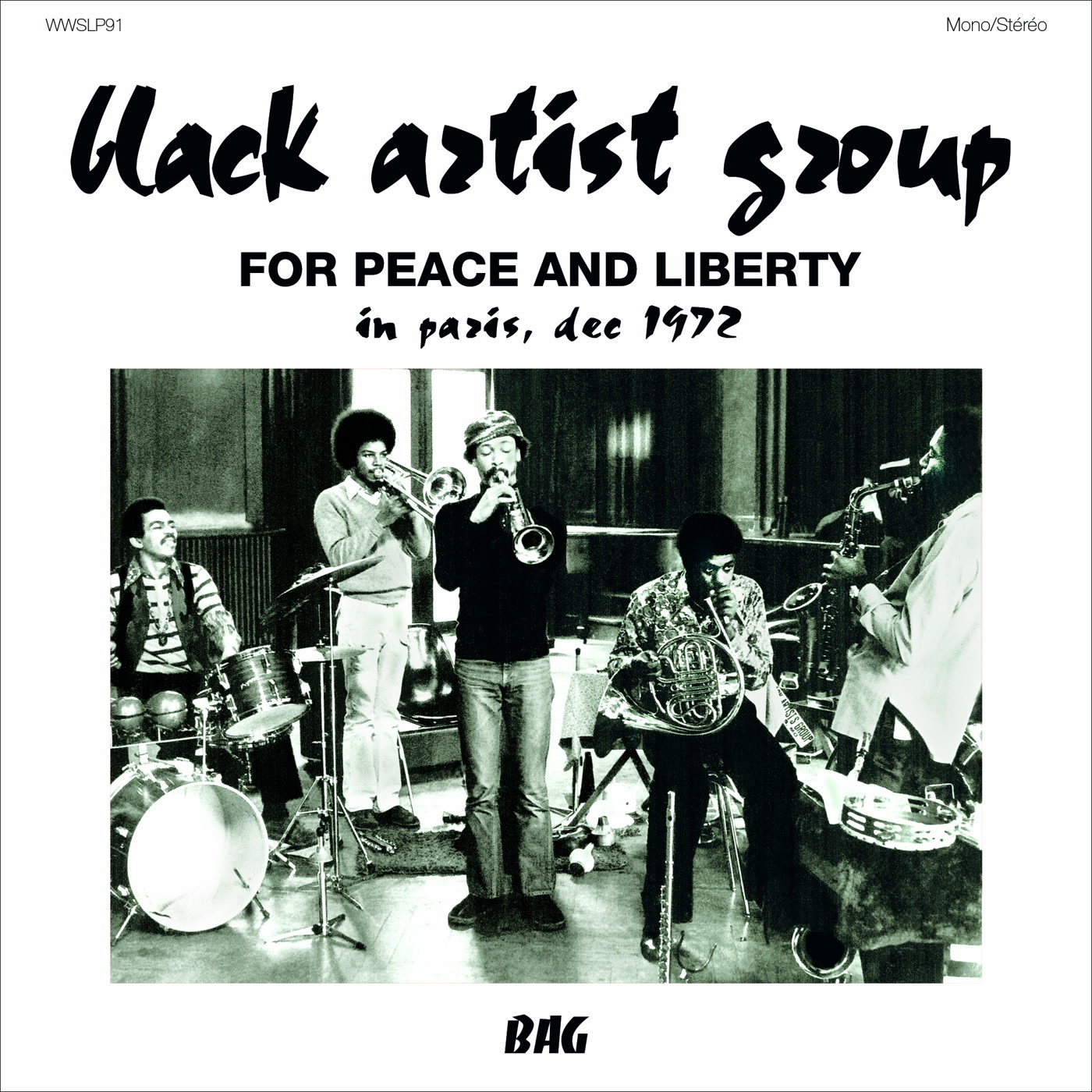 WEWANTSOUNDS Black Artist Group - For Peace and Liberty: In Paris, Dec 1972