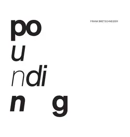 Raster Frank Bretschneider - Pounding