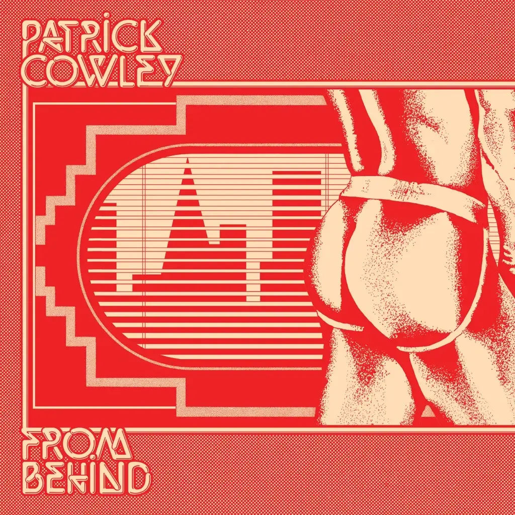 Dark Entries Patrick Cowley - From Behind