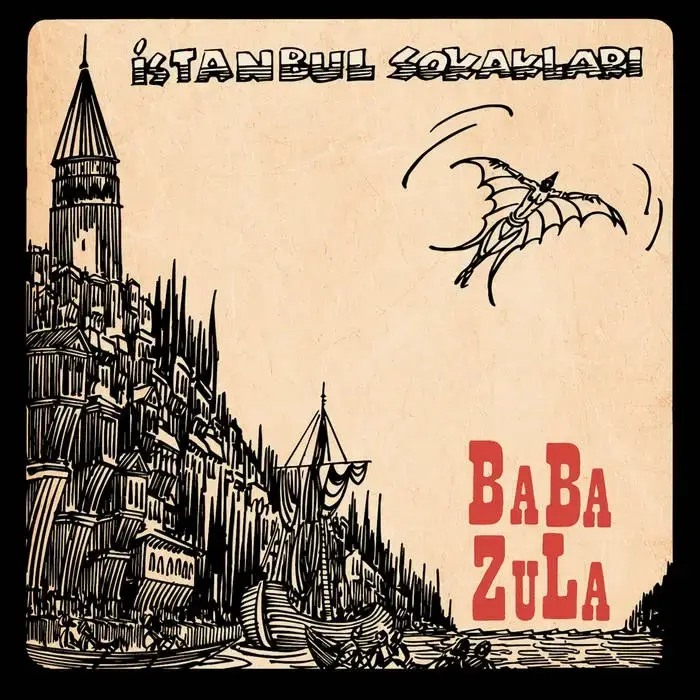 Glitterbeat Records BaBa ZuLa - Istanbul Sokaklari